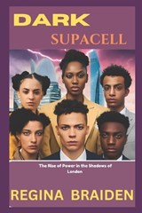 Dark Supacell - Regina Braiden - 9798339770206