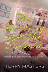 The Nursery And The Cuckold - Rosalie Bent ; Michael Bent ; Terry Masters - 9798339911036