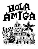Hola Amiga by Nate Williams - Nate Williams - 9798340269324