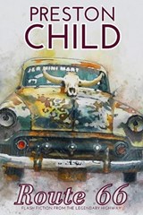 Route 66: Flash Fiction from the legendary Highway - Preston Child - 9798340270481