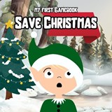 Save Christmas - My First Gamebook - Bartosz Pawlowski - 9798340942289