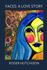 Faces - Roger Hutchison - 9798341043275