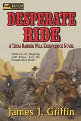 Desperate Ride - James J Griffin - 9798341409804