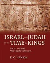 Israel and Judah in the Time of Kings - K. C. Hanson - 9798341902145