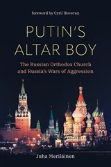 Putin's Altar Boy - Juha Meriläinen - 9798341902510