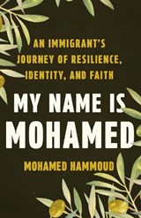 My Name Is Mohamed - Mohamed Hammoud - 9798341902701