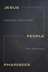 Jesus, People, Pharisees - Scot McKnight - 9798341902725