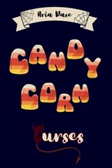 Candy Corn Curses - David James Blackwell - 9798342263733