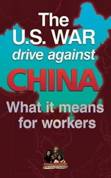 The U.S. war drive against CHINA - Sharon Black ; Apryle Everly ; Chris Fry - 9798342498661