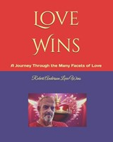 Love Wins - Robert Anderson Love Wins - 9798342928922