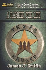 A Ranger for Life - James J Griffin - 9798343006933
