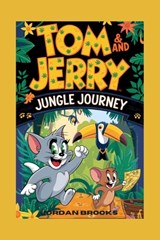 Tom and Jerry Jungle Journey - Jordan Brooks - 9798343198577