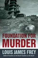 Foundation for Murder - Louis James Frey - 9798343797817