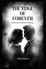 The Edge of Forever - Smith Russell - 9798344062259