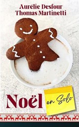 Noël En Solo - Thomas Martinetti ; Aurélie Desfour - 9798344342542