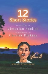 12 Munshi Premchand Short Stories - Qasim Usmani ; Munshi Premchand - 9798344540719