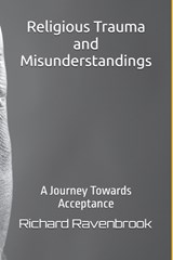 Religious Trauma and Misunderstandings - Richard Ravenbrook - 9798344789422