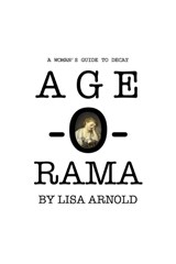 Age-O-Rama - Lisa Arnold - 9798344866857