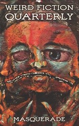 Weird Fiction - Masquerade 2024 - L C Von Hessen ; Peter Rawlik ; Colleen Anderson - 9798345054512