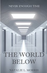 The World Below - Natalie L Morris - 9798345894743