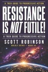 Resistance is NOT Futile! - Scott Robinson - 9798345980392