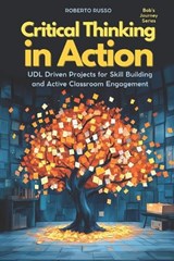 Critical Thinking in Action - Roberto Russo - 9798346430964