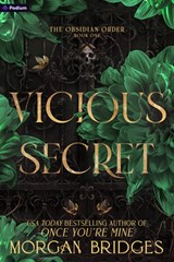 Vicious Secret: A Dark Romance - Morgan Bridges - 9798347029860