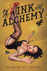 Of Ink and Alchemy - Sloane St James - 9798347040650