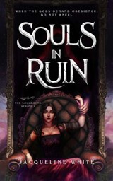 Souls in Ruin - Jacqueline White - 9798347120154