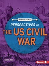 Perspectives on the US Civil War - Rachel Rose - 9798348028480