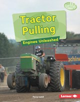 Tractor Pulling: Engines Unleashed - Percy Leed - 9798348041113