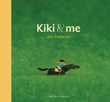 Kiki & Me - Leo Timmers - 9798348041700