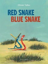 Red Snake Blue Snake - Olivier Tallec - 9798348051358