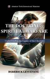 The Doctrine of Spiritual Warfare - Roderick Levi Evans - 9798348223977