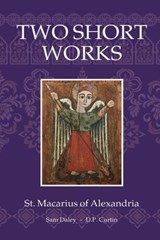Two Short Works - St Macarius of Alexandria - 9798348266578