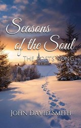 Seasons of the Soul - John David Smith - 9798348422127