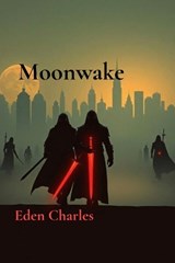 Moonwake - Eden Charles - 9798348476151