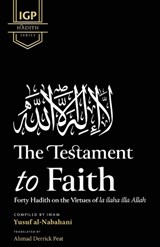 The Testament to Faith - Imam Yusuf Al-Nabahani - 9798348517847