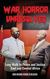 War Horror Unresolved - Okumu Ronald Reagan - 9798348532017