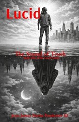 LUCID The Sound of Truth - Jesse James Darius Pondexter - 9798348544621