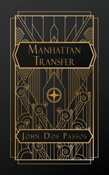 Manhattan Transfer - John Dos Passos - 9798348546076