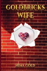 Goldbricks Wife - Nima Gold - 9798348552374