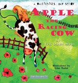 Apple, the Racing Cow - Erik Daniel Shein - 9798348564322