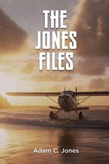 The Jones Files Book Two - Adam C Jones - 9798348581152