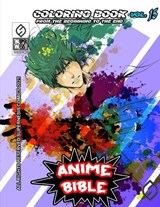 Anime Bible From The Beginning To The End Vol. 15 - Javier Ortiz ; Antonio Soriano - 9798348586713