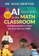 AI in the Math Classroom, Grades 3-5 - Nicki Newton - 9798348854706