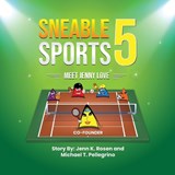 Sneable Sports 5 - Jenn K Rosen ; Michael T Pellegrino - 9798349208188