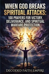 When God Breaks Spiritual Attacks Prayer Book - Brittany Johnson - 9798349213762