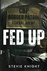 Fed Up - Stevie Knight - 9798349214943