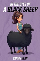 In the Eyes of a Black Sheep - Candis Bean - 9798349220883